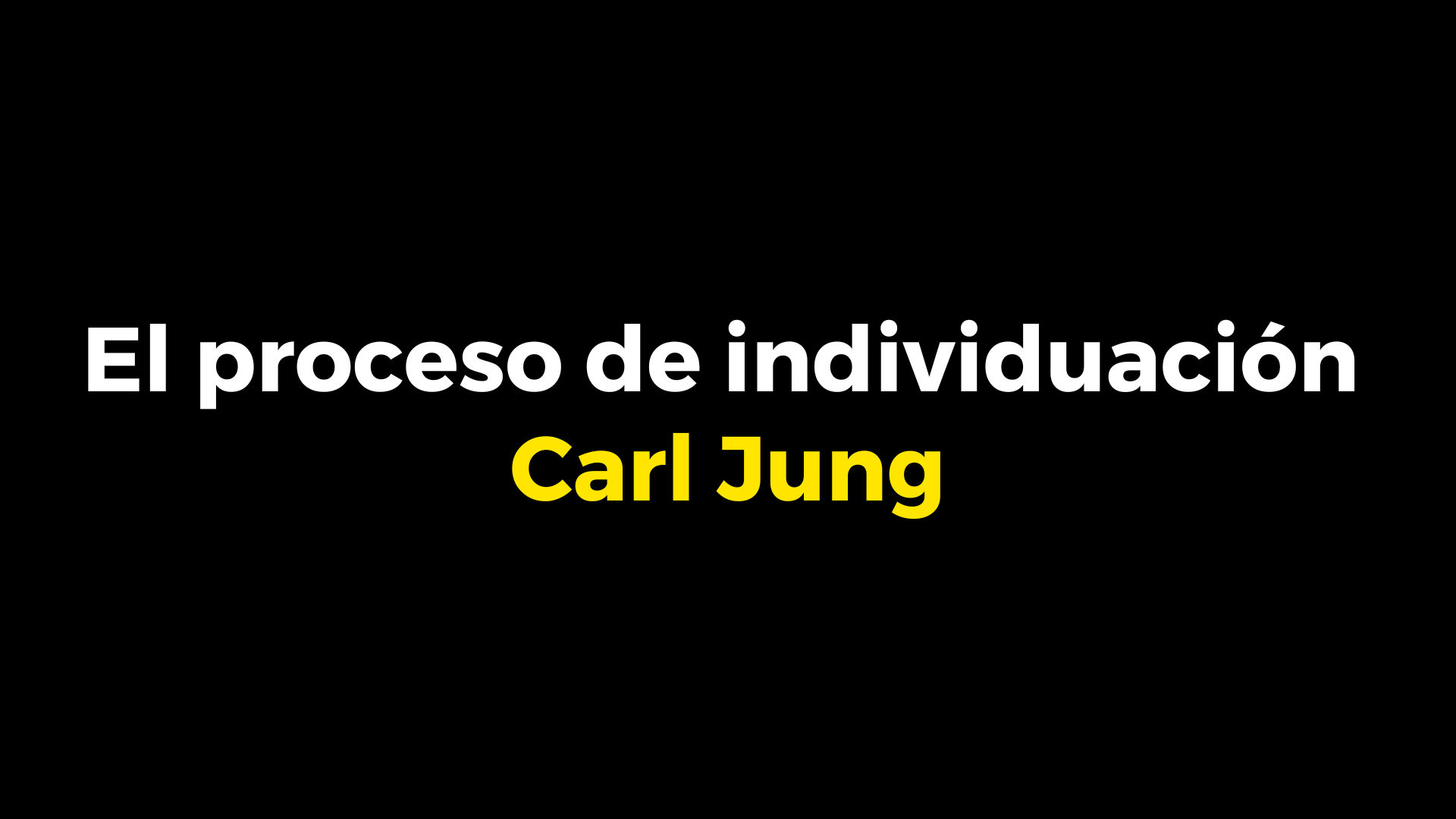 Carl Jung y el proceso de individuación: el camino hacia tu verdadero yo